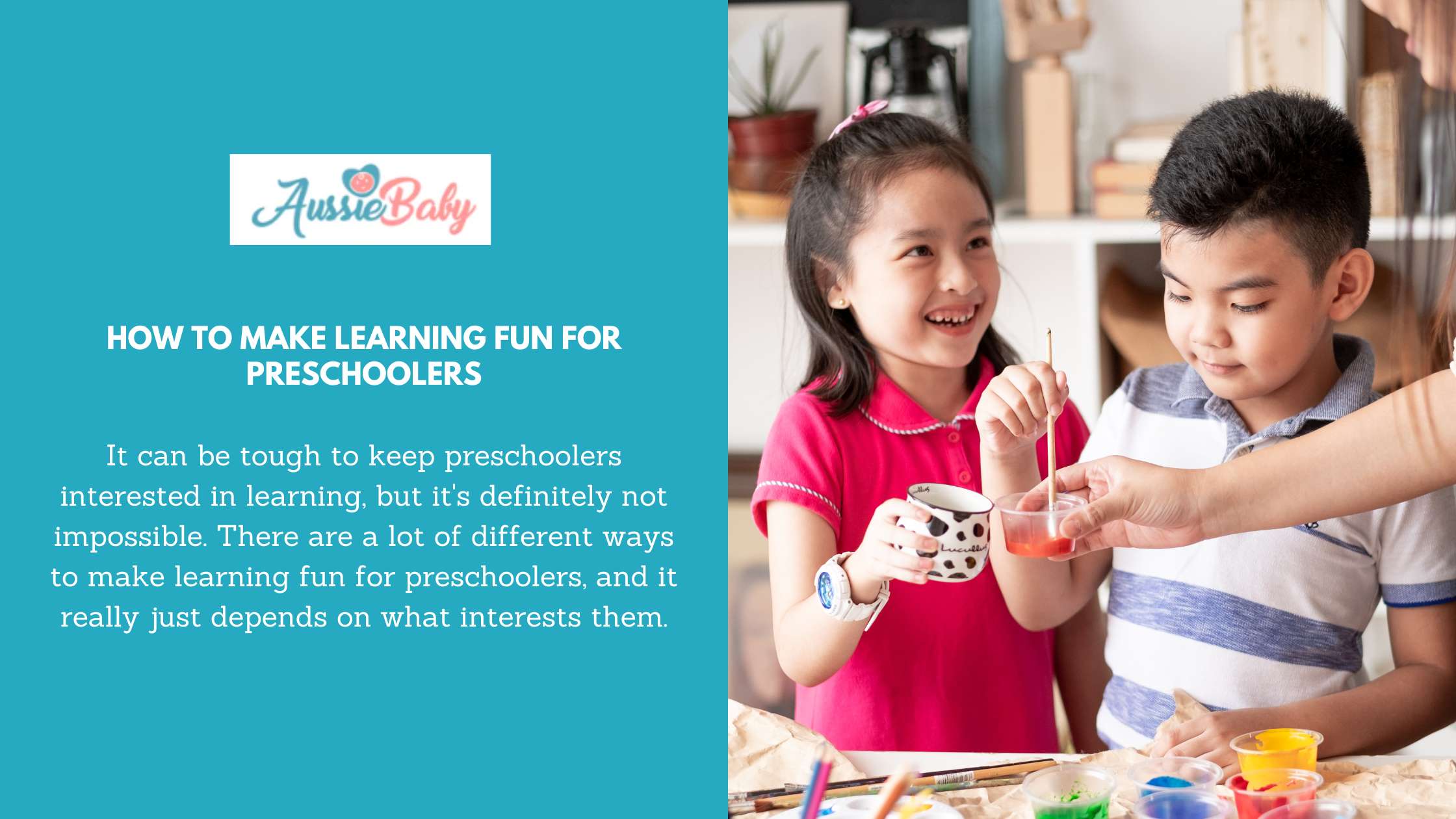 how-to-make-learning-fun-for-preschoolers-aussie-baby