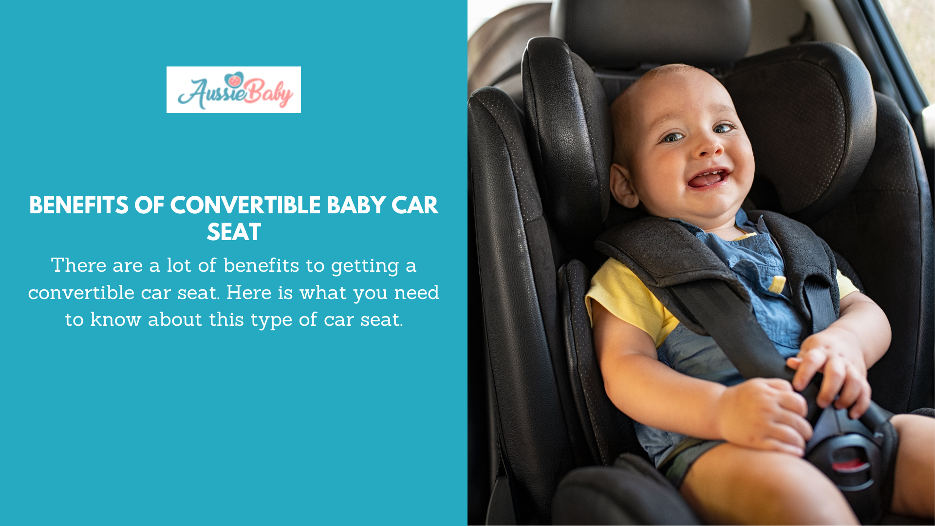 Benefits Of Convertible Baby Car Seat – Aussie Baby